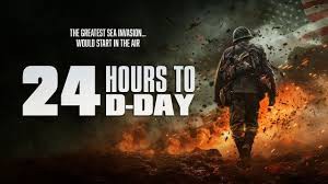 24 Hours to D-Day Vietsub