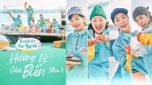 Hương Vị Của Biển (Phần 2) Vietsub